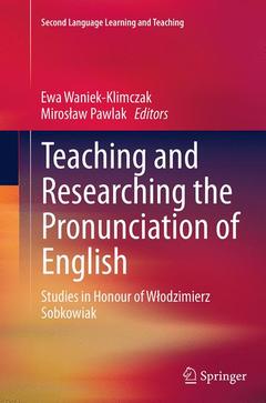 Couverture de l’ouvrage Teaching and Researching the Pronunciation of English