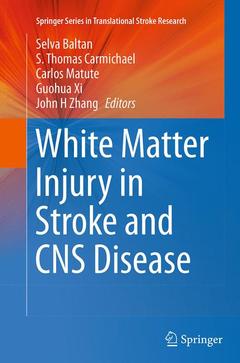 Cover of the book White Matter Injury in Stroke and CNS Disease