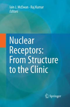 Couverture de l’ouvrage Nuclear Receptors: From Structure to the Clinic