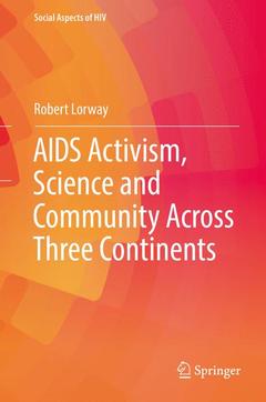 Cover of the book AIDS Activism, Science and Community Across Three Continents