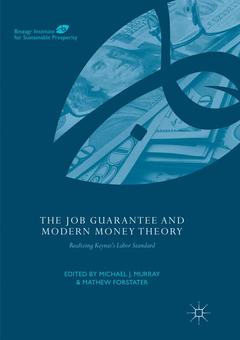 Couverture de l’ouvrage The Job Guarantee and Modern Money Theory