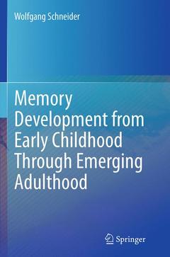Couverture de l’ouvrage Memory Development from Early Childhood Through Emerging Adulthood