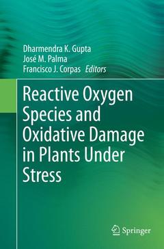 Couverture de l’ouvrage Reactive Oxygen Species and Oxidative Damage in Plants Under Stress