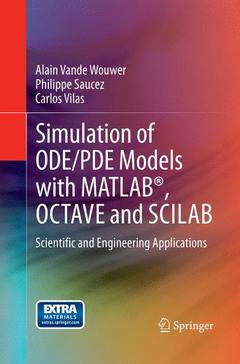 Couverture de l’ouvrage Simulation of ODE/PDE Models with MATLAB®, OCTAVE and SCILAB