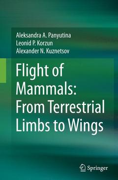 Couverture de l’ouvrage Flight of Mammals: From Terrestrial Limbs to Wings