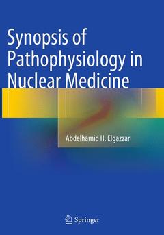 Couverture de l’ouvrage Synopsis of Pathophysiology in Nuclear Medicine
