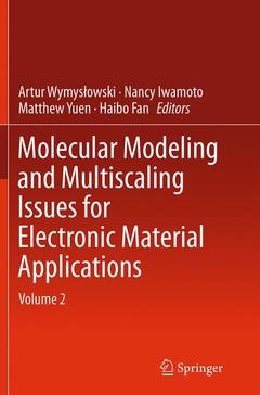 Couverture de l’ouvrage Molecular Modeling and Multiscaling Issues for Electronic Material Applications