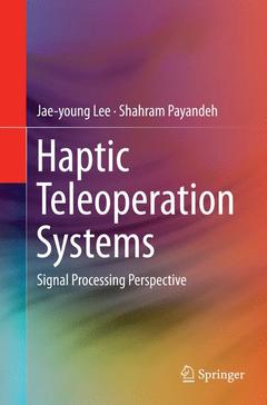 Couverture de l’ouvrage Haptic Teleoperation Systems