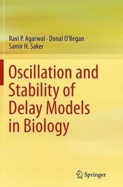 Cover of the book Oscillation and Stability of Delay Models in Biology