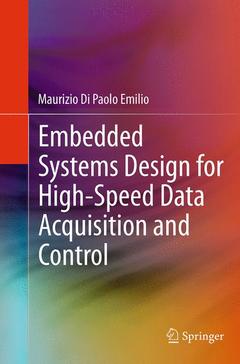 Couverture de l’ouvrage Embedded Systems Design for High-Speed Data Acquisition and Control