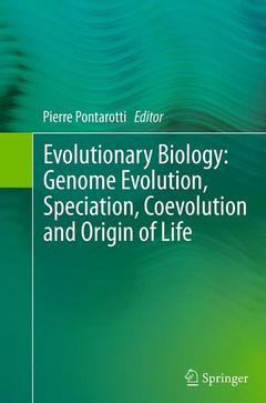 Cover of the book Evolutionary Biology: Genome Evolution, Speciation, Coevolution and Origin of Life