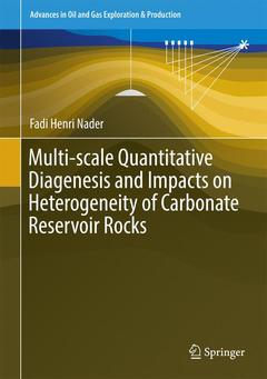 Couverture de l’ouvrage Multi-scale Quantitative Diagenesis and Impacts on Heterogeneity of Carbonate Reservoir Rocks