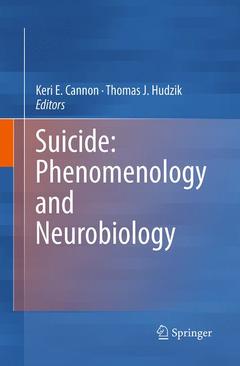 Couverture de l’ouvrage Suicide: Phenomenology and Neurobiology