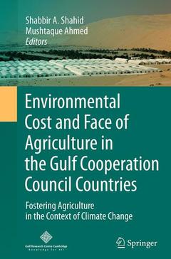 Couverture de l’ouvrage Environmental Cost and Face of Agriculture in the Gulf Cooperation Council Countries