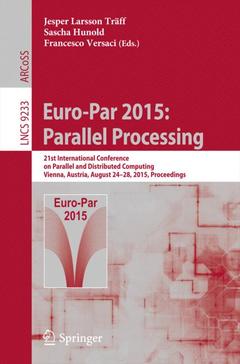 Couverture de l’ouvrage Euro-Par 2015: Parallel Processing