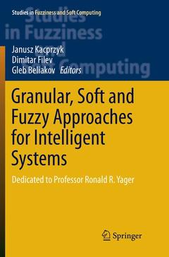 Couverture de l’ouvrage Granular, Soft and Fuzzy Approaches for Intelligent Systems