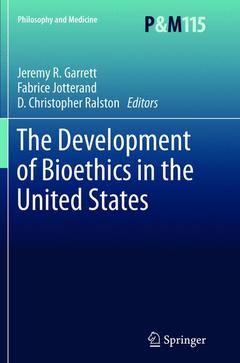 Couverture de l’ouvrage The Development of Bioethics in the United States