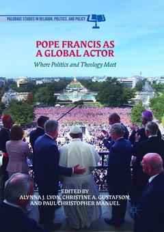 Couverture de l’ouvrage Pope Francis as a Global Actor