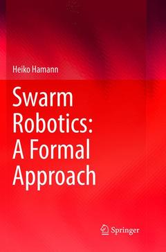 Couverture de l’ouvrage Swarm Robotics: A Formal Approach