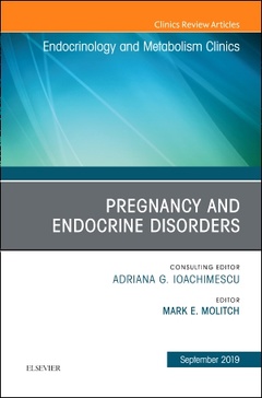 Couverture de l’ouvrage Pregnancy and Endocrine Disorders, An Issue of Endocrinology and Metabolism Clinics of North America