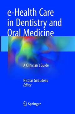 Cover of the book e-Health Care in Dentistry and Oral Medicine