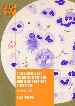 Couverture de l’ouvrage Tuberculosis and Disabled Identity in Nineteenth Century Literature