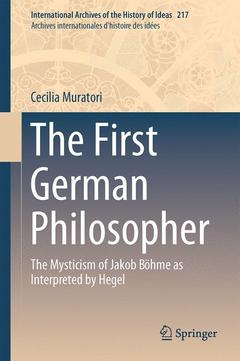 Couverture de l’ouvrage The First German Philosopher