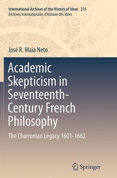 Couverture de l’ouvrage Academic Skepticism in Seventeenth-Century French Philosophy
