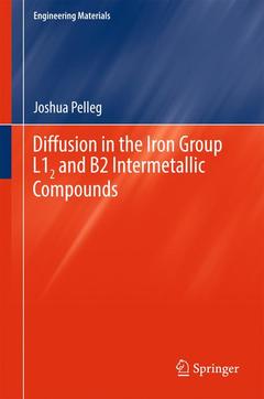 Couverture de l’ouvrage Diffusion in the Iron Group L12 and B2 Intermetallic Compounds