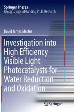 Couverture de l’ouvrage Investigation into High Efficiency Visible Light Photocatalysts for Water Reduction and Oxidation