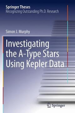 Couverture de l’ouvrage Investigating the A-Type Stars Using Kepler Data