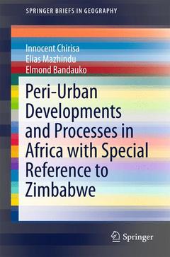 Couverture de l’ouvrage Peri-Urban Developments and Processes in Africa with Special Reference to Zimbabwe