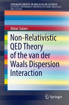 Couverture de l’ouvrage Non-Relativistic QED Theory of the van der Waals Dispersion Interaction