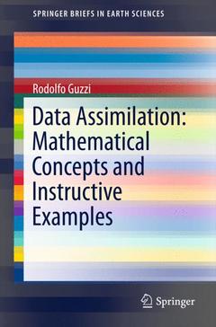 Couverture de l’ouvrage Data Assimilation: Mathematical Concepts and Instructive Examples