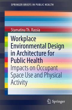 Couverture de l’ouvrage Workplace Environmental Design in Architecture for Public Health