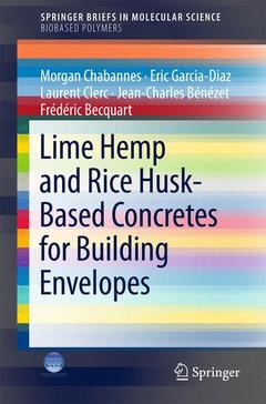 Couverture de l’ouvrage Lime Hemp and Rice Husk-Based Concretes for Building Envelopes
