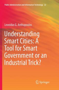 Couverture de l’ouvrage Understanding Smart Cities: A Tool for Smart Government or an Industrial Trick?