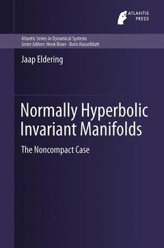 Couverture de l’ouvrage Normally Hyperbolic Invariant Manifolds