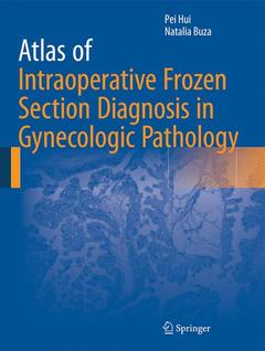 Couverture de l’ouvrage Atlas of Intraoperative Frozen Section Diagnosis in Gynecologic Pathology
