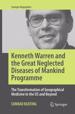 Cover of the book Kenneth Warren and the Great Neglected Diseases of Mankind Programme