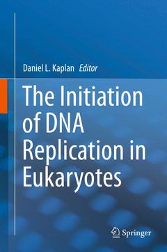 Couverture de l’ouvrage The Initiation of DNA Replication in Eukaryotes