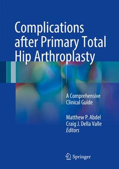 Couverture de l’ouvrage Complications after Primary Total Hip Arthroplasty