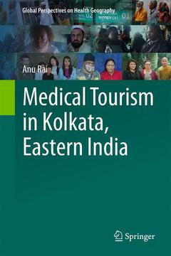 Cover of the book Medical Tourism in Kolkata, Eastern India