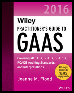 Couverture de l’ouvrage Wiley Practitioner′s Guide to GAAS 2016 