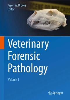 Couverture de l’ouvrage Veterinary Forensic Pathology, Volume 1
