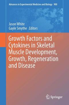 Couverture de l’ouvrage Growth Factors and Cytokines in Skeletal Muscle Development, Growth, Regeneration and Disease