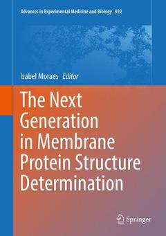 Cover of the book The Next Generation in Membrane Protein Structure Determination