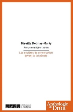 Cover of the book Les sociétés de construction devant la loi pénale