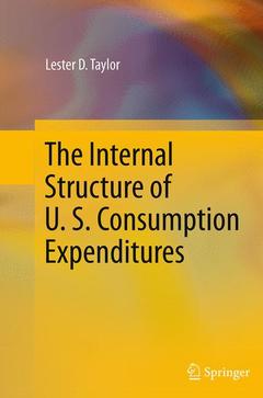 Cover of the book The Internal Structure of U. S. Consumption Expenditures