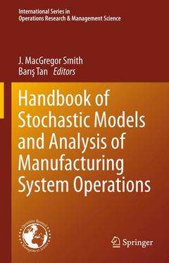 Couverture de l’ouvrage Handbook of Stochastic Models and Analysis of Manufacturing System Operations